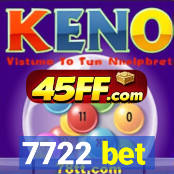 7722 bet